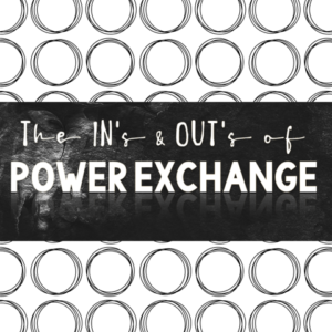 The in's and out's of power exchange poly.coach